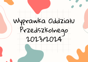 Read more about the article Wyprawka szkolna „zerówki”